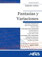 Fantasías y variaciones