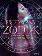 Erotyczny zodiak: Zbiór opowiadań dla każdego znaku