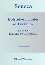 Seneca - Epistulae morales ad Lucilium - Liber XX Epistulae CXVIII-CXXIV