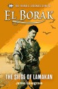 The Heroic Legends Series - El Borak: The Siege of Lamakan