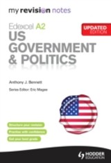 My Revision Notes: Edexcel A2 US Government & Politics Updated Edition