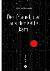 Der Planet, der aus der Kälte kam