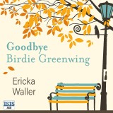 Goodbye Birdie Greenwing