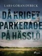 Då kriget parkerade på Hässlö