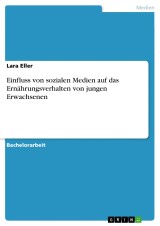 Einfluss von sozialen Medien auf das Ernährungsverhalten von jungen Erwachsenen