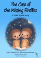 The Case of the Missing Fireflies