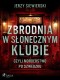 Zbrodnia w Słonecznym Klubie, czyli morderstwo po szwedzku