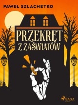 Przekręt z zaświatów