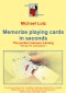 Memorize playing cards in seconds