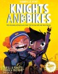 Knights and Bikes