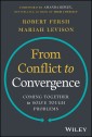 From Conflict to Convergence