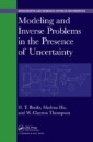 Modeling and Inverse Problems in the Presence of Uncertainty