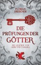 Die Prüfungen der Götter