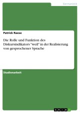 Die Rolle und Funktion des Diskursindikators 