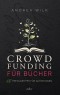 Crowdfunding für Bücher.