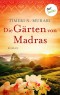 Die Gärten von Madras