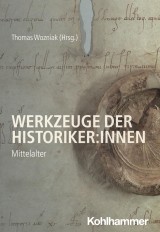 Werkzeuge der Historiker:innen