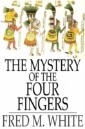 Mystery of the Four Fingers