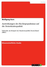 Auswirkungen des Rechtspopulismus auf die Demokratiequalität