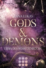 Gods & Demons. Erbin des Schattenreichs