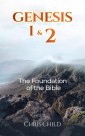 Genesis 1 & 2  The Foundation of the Bible