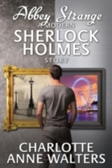 Abbey Strange - A Modern Sherlock Holmes Story