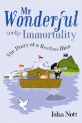 Mr Wonderful Seeks Immortality