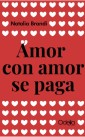 Amor con amor se paga