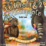 Federohr und Flitzepfote 2 - Der maskierte Dieb