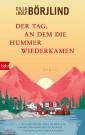 Der Tag, an dem die Hummer wiederkamen