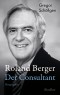Roland Berger - Der Consultant
