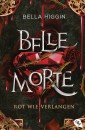 Belle Morte - Rot wie Verlangen