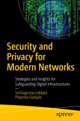 Security and Privacy for Modern Networks