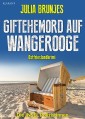 Giftehemord auf Wangerooge. Ostfrieslandkrimi