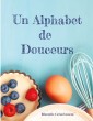 Un Alphabet de Douceurs