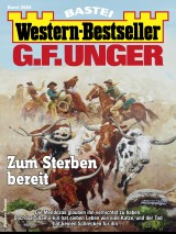 G. F. Unger Western-Bestseller 2684