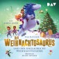 Der Weihnachtosaurus und der unglaubliche Weihnachtszauber (Teil 4)