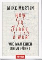 How to fight a war