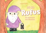 Ich bin Rufus