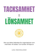 Tacksamhet = lönsamhet