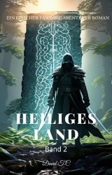 Heiliges Land:Ein Epischer Fantasie Abenteuer Roman (Band 2)