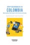 Cryptocurrencies in Colombia: understanding their impact on the economy and society