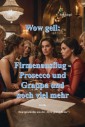 Firmenausflug - Prosecco und Grappa und noch viel mehr