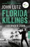 Florida Killings: Lodernder Zorn