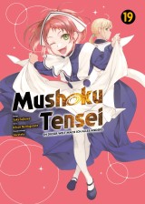 Mushoku Tensei, Band 19 - In dieser Welt mach ich alles anders