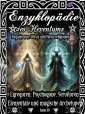 Enzyklopädie des Hexentums - Egregoren, Psychogone, Servitoren, Elementale und magische Archetypen - Band 15