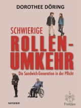 Schwierige Rollenumkehr