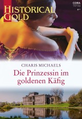 Die Prinzessin im goldenen Käfig