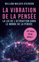 La vibration de la pensée