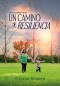 Un camino de resiliencia